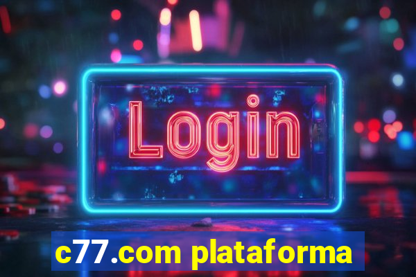 c77.com plataforma